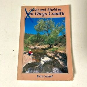 Afoot and Afield in San Diego County